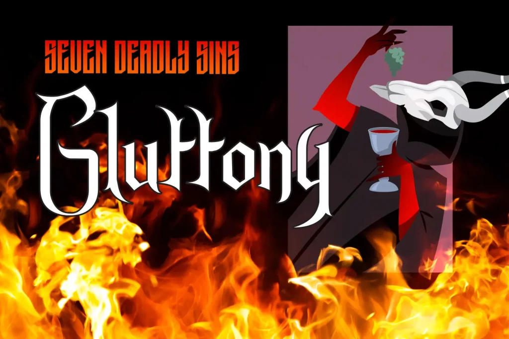 How does the deadly sin of Gluttony apply to branding and marketing?
